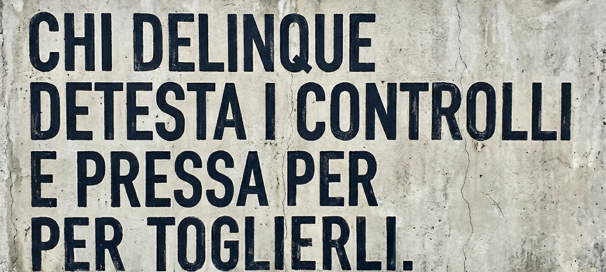 Firefly scritta Chi delinque detesta i controlli e pressa per toglierli 312936